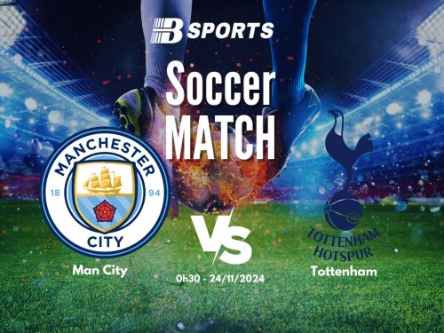 soi kèo Man City vs Tottenham, soi kèo, nhận định bóng đá, Bsports