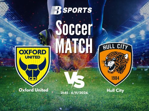 Soi kèo Oxford United vs Hull City, soi kèo, nhận định bóng đá, Bsports