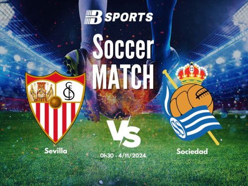 soi kèo Sevilla vs Sociedad, soi kèo, nhận định bóng đá, Bsports