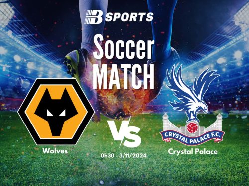 soi kèo Wolves vs Crystal Palace, soi kèo, nhận định bóng đá, Bsports