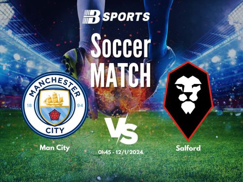 soi kèo Man City vs Salford, soi kèo, nhận định bóng đá, Bsports