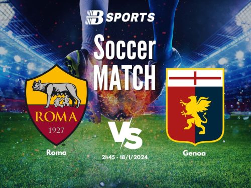 soi kèo Roma vs Genoa, soi kèo, nhận định bóng đá, Bsports