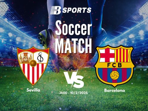 soi kèo Sevilla vs Barca, soi kèo, nhận định bóng đá, Bsports
